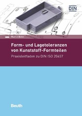 Form- und Lagetoleranzen von Kunststoff-Formteilen