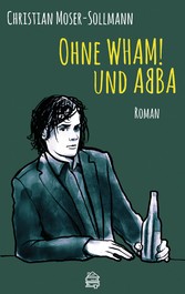 Ohne WHAM! und ABBA