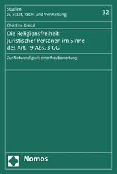 Die Religionsfreiheit juristischer Personen im Sinne des Art. 19 Abs. 3 GG