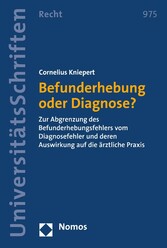 Befunderhebung oder Diagnose?