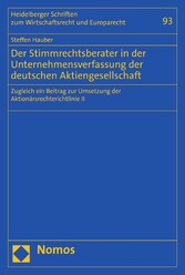 Der Stimmrechtsberater in der Unternehmensverfassung der deutschen Aktiengesellschaft