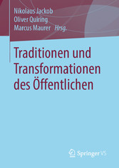 Traditionen und Transformationen des Öffentlichen