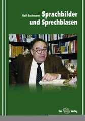 Sprachbilder und Sprechblasen