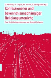 Konfessioneller und bekenntnisunabhängiger Religionsunterricht