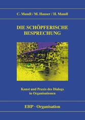 Die schöpferische Besprechung