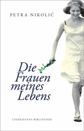 Die Frauen meines Lebens