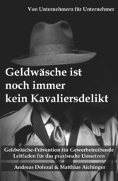 Geldwäsche ist noch immer kein Kavaliersdelikt