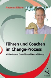 Führen und Coachen im Change-Prozess