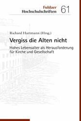 Vergiss die Alten nicht