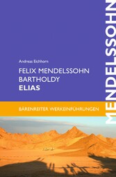 Felix Mendelssohn Bartholdy: Elias