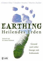 Earthing - Heilendes Erden