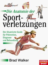 Die Anatomie der Sportverletzungen