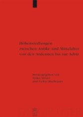 Höhensiedlungen zwischen Antike und Mittelalter von den Ardennen bis zur Adria