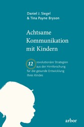 Achtsame Kommunikation mit Kindern