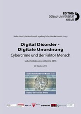 Digital Disorder - Digitale Unordnung. Cybercrime und der Faktor Mensch