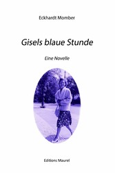 Gisels blaue Stunde