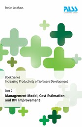 Book Series Increasing Productivity of Software Development, Part 2: Management Model, Cost Estimation and KPI Improvement