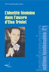 L' Identité féminine dans l' oeuvre d' Elsa Triolet