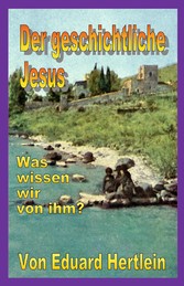 Der geschichtliche Jesus