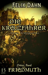 Die Kreuzfahrer. Band III