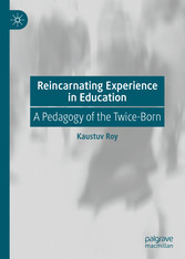 Reincarnating Experience in Education