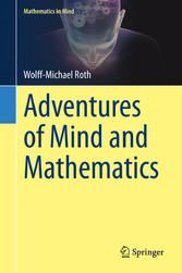 Adventures of Mind and Mathematics