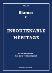 Insoutenable héritage