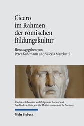 Cicero im Rahmen der römischen Bildungskultur