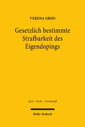 Gesetzlich bestimmte Strafbarkeit des Eigendopings