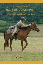 Die Stille und das Pferd