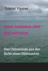 Gedanken über Zeit und Raum