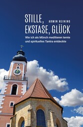 Stille, Ekstase, Glück