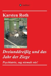 Dreiunddreißig und das Jahr der Ziege