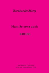 Ham Se etwa auch KREBS