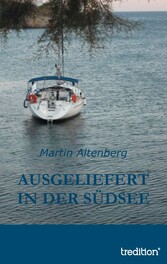 Ausgeliefert in der Südsee