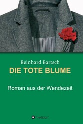 DIE TOTE BLUME