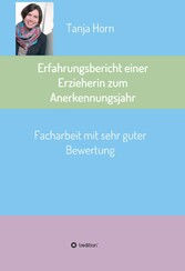 Erfahrungsbericht einer Erzieherin zum Anerkennungsjahr