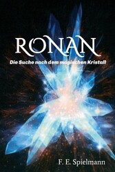 Ronan - Die Suche nach dem magischen Kristall