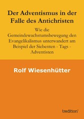 Der Adventismus in der Falle des Antichristen