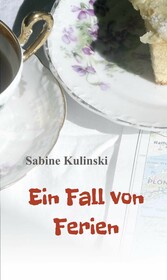 Ein Fall von Ferien