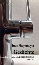 Ines Hagemeyer Gedichte in der Literaturzeitschrift Dichtungsring 1984-2017