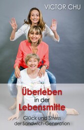 ÜBERLEBEN IN DER LEBENSMITTE