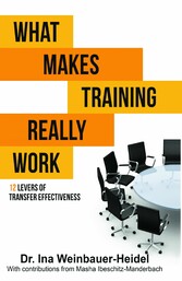 WHAT MAKES TRAINING REALLY WORK