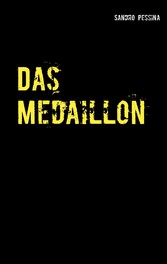 Das Medaillon