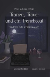 Tränen, Trauer und ein Trenchcoat