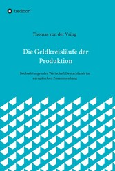 Die Geldkreisläufe der Produktion