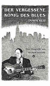 Der vergessene König des Blues - Tampa Red