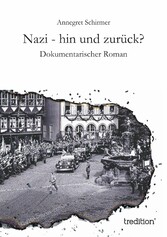 Nazi - hin und zurück?