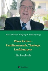 Klaus Richter - Familienmensch, Theologe, Lauftherapeut