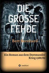 DIE GROSSE FEHDE